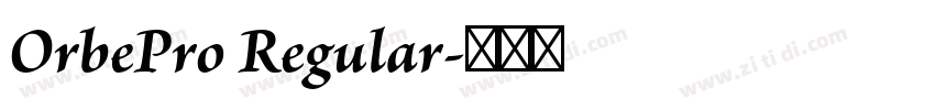 OrbePro Regular字体转换